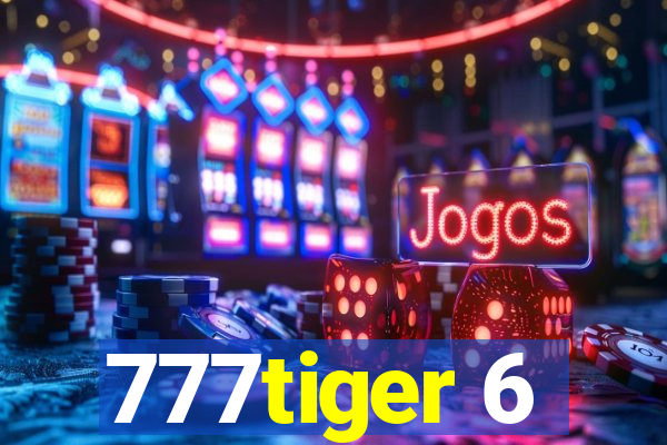 777tiger 6